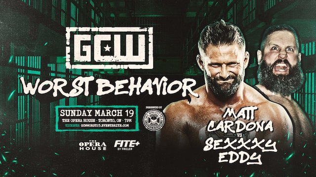 GCW Worst Behavior – March 19, 2023