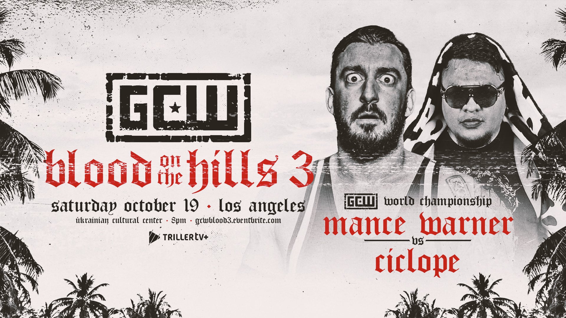 GCW Blood on the Hills 3 – October 19, 2024