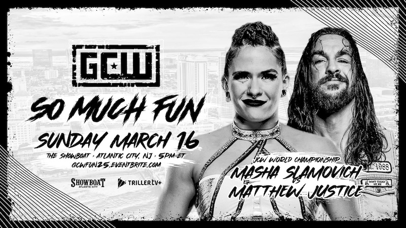 GCW So Much Fun – March 16, 2025